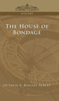 House of Bondage - Hardcover