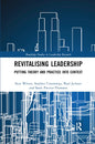 Revitalising Leadership: Putting Theory and Practice Into Context - Paperback