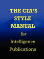 CIA Style Manual for Intelligence Publications - Paperback