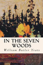 In The Seven Woods - Paperback