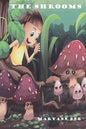 The Shrooms - Paperback