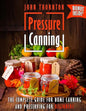Pressure Canning: The Complete Guide for Home Canning and Preserving for Beginners - Paperback