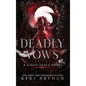Deadly Vows - Hardcover
