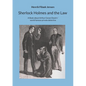 Sherlock Holmes and the Law: A Book about Arthur Conan Doyle's world famous private detective - Paperback