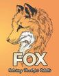 Fox Coloring Book for Adults: Featuring Beautiful Forest Animal Fox Designs for Stress Relief and Relaxation - Paperback