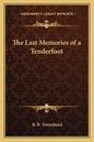 The Last Memories of a Tenderfoot - Paperback