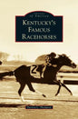 Kentucky's Famous Racehorses - Hardcover