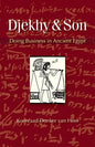 Djekhy & Son: Doing Business in Ancient Egypt - Paperback