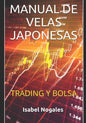 Manual de velas japonesas: Trading y Bolsa - Paperback