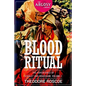 Blood Ritual: The Adventures of Scarlet and Bradshaw, Volume 1 - Paperback