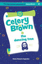 Celery Brown and the dancing tree - Paperback