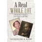 A Real Whole Lot: A World War Ii Soldier's Love Letters to His Wife - Paperback