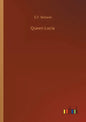 Queen Lucia - Paperback