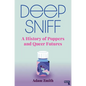 Deep Sniff: A History of Poppers and Queer Futures - Paperback