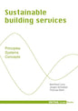 Sustainable Building Services: Principles - Systems - Concepts - Hardcover