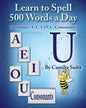 Learn to Spell 500 Words a Day: The Vowel U (Vol. 5) - Paperback