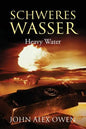 Schweres Wasser: Heavy Water - Paperback