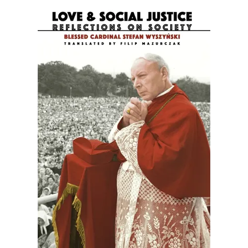 Love and Social Justice: Reflections on Society - Hardcover