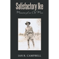 Satisfactory Ike: Memoirs of an Oil Man - Paperback