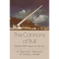 The Cannons of Bull: McGill/HARP Reach for the Sky - Paperback