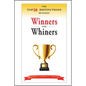 The Top 10 Distinctions Between Winners and Whiners - Hardcover