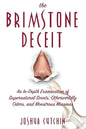 The Brimstone Deceit: An In-Depth Examination of Supernatural Scents, Otherworldly Odors, and Monstrous Miasmas - Paperback