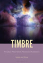 Timbre: Paradox, Materialism, Vibrational Aesthetics - Paperback