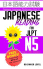 Japanese Reading for JLPT N5: Master the Japanese Language Proficiency Test N5 - Paperback