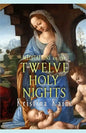 Meditations on the Twelve Holy Nights - Paperback
