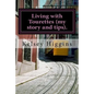 Living with Tourettes (my story and tips). - Paperback