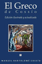 El Greco de Cossio. Edicion ilustrada y actualizada - Paperback