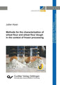 Methods for the characterization of wheat flour and wheat flour dough in the context of frozen processing (Band 5) - Paperback