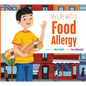 My Life with a Food Allergy - Library Binding