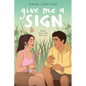 Give Me a Sign - Hardcover