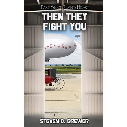 Then They Fight You - Paperback