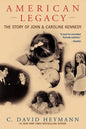American Legacy: The Story of John & Caroline Kennedy - Paperback