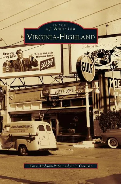 Virginia-Highland - Hardcover