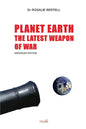 Planet Earth: The Latest Weapon of War - Enhanced Edition - Paperback