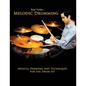 Melodic Drumming - Paperback