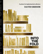 Into the Fold: : A Primer for Beginning Book Collectors. - Paperback