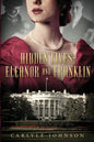 Hidden Lives: Eleanor and Franklin - Paperback