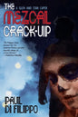 The Mezcal Crack-Up - Paperback