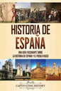 Historia de España: Una guía fascinante sobre la historia de España y el pueblo vasco - Paperback