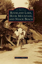 Rockland Lake, Hook Mountain, and Nyack Beach - Hardcover