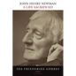 John Henry Newman: A Life Sacrificed - Paperback