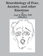 Neurobiology of Fear, Anxiety and other Emotions - Paperback