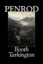 Penrod by Booth Tarkington, Fiction, Political, Literary, Classics - Hardcover