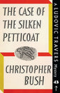 The Case of the Silken Petticoat: A Ludovic Travers Mystery - Paperback