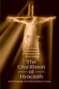 The Crucifixion of Hyacinth: Jews, Christians, and Homosexuals from Classical Greece to Late Antiquity - Paperback