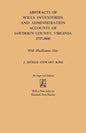 Abstracts of Wills, Inventories and Administration Accounts of Loudoun County, Virginia, 1757-1800 (Improved) - Paperback